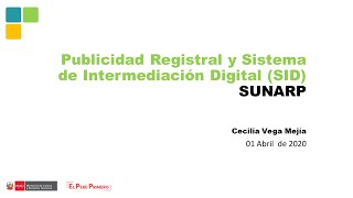 Publicidad Registral y Sistema de Intermediación Digital SID [upl. by Giavani297]