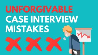 Case Interview Mistakes that 90 of People Make  Avoid at All Costs [upl. by Lynea]