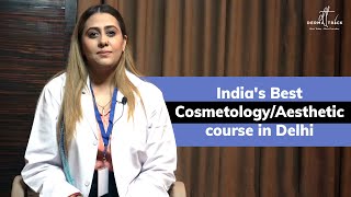 India Best Cosmetology Aesthetic Course [upl. by Shaefer]