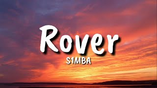 Rover  S1MBA Ft DTG Lyrics [upl. by Akemihs]