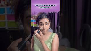 GRWM for cousin ke bete ki engagement 💍🧿 shorts ytshorts youtube youtubeshorts trending viral [upl. by Aicissej442]