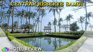 【Hotel Review】 Centara Reserve Samui－Reserve Ocean King，蘇梅島盛泰瀾酒店－儲備海洋特大床房，Room133，60m² [upl. by Adnohryt]