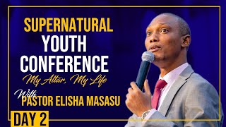 SUPERNATURAL YOUTH CONFERENCE  quotMY ALTAR MY LIFEquot  DAY 2  WITH PASTOR ELISHA MASASU [upl. by Nacim870]