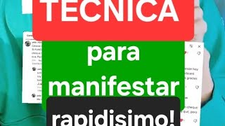 TECNICA PARA MANIFESTAR RAPIDISIMO [upl. by Jarita]