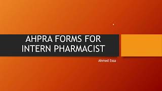 AHPRA Forms for Intern Pharmacist AUSTRALIA [upl. by Daisie]