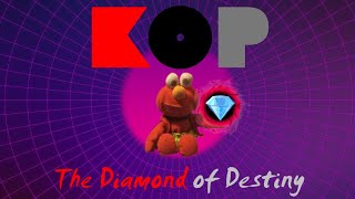 KOP  The Diamond of Destiny [upl. by Ettellocin27]