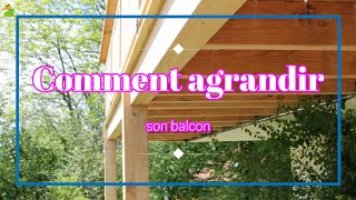 Comment agrandir son balcon [upl. by Eleonore]