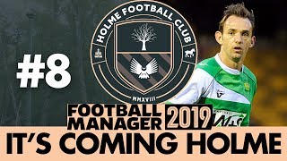 HOLME FC FM19  Part 8  PLAYOFFS  Football Manager 2019 [upl. by Nitsirhc]