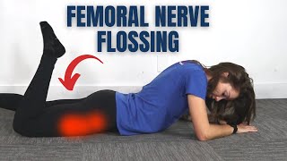 Dos and Donts For Femoral Nerve Flossing [upl. by Adnael982]