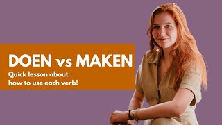 DOEN VS MAKEN Learn how to use which verb [upl. by Mercorr]