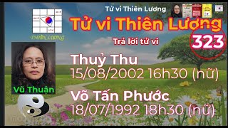 Tử vi Thiên Lương  Bài Số 323  Trả lời tử vi [upl. by Nortal172]