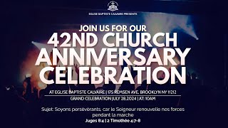 Eglise Baptiste Calvaire  42nd Anniversary  7282024  Pasteur Gesner Bienne [upl. by Oglesby]