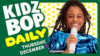 KIDZ BOP Daily  Thursday December 7 2023 [upl. by Eugnimod]