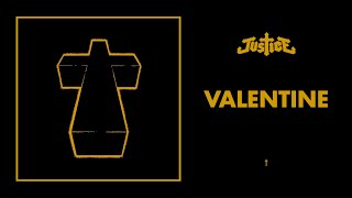 Justice  Valentine  † Official Audio [upl. by Welton406]