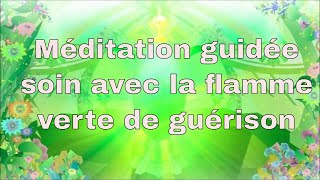 Méditation soin avec la flamme verte de guérison de Telos [upl. by Batty580]