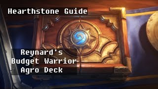 Hearthstone Reynad Warrior Budget Deck  Deck Guide 2 [upl. by Cloots]