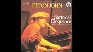 Elton John  Sartorial Eloquence Audio [upl. by Torin]