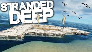 Stranded Deep  Survival Part 22  CARGO RAFT Experimental [upl. by March]