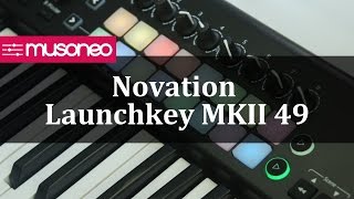 Novation Launchkey MkII 49 [upl. by Biegel]