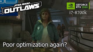 Star Wars Outlaws RTX 2080  i7 8700k [upl. by Iralam696]