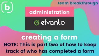 Elvanto ADMINISTRIATION  Creating a Form that Updates a Custom Field [upl. by Maillil]