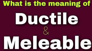 Meleable and Ductile  Meaning of meleable and ductile in hindi [upl. by Auroora341]