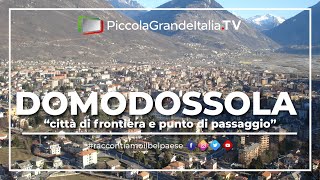 Domodossola  Piccola Grande Italia [upl. by Aimas]