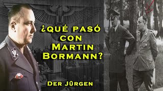 El misterio del caso de Martin Bormann [upl. by Sulihpoeht]