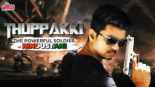 Vijay New Released Hindustani Dubbed Movie 2022  Thuppakki The Powerful Soldier Full Movie 4K [upl. by Chadbourne]