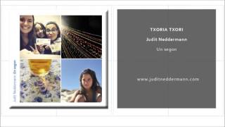 Judit Neddermann  Txoria txori Single Oficial [upl. by Evonne854]