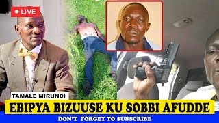 Ebipya Bizuuse Ku Sobbi Afudde Tamale Mirundi Today Latest [upl. by Onifur314]