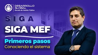 SIGA MEF 2024  Los primeros pasos en el Sistema siaf sigamef [upl. by Laverna]