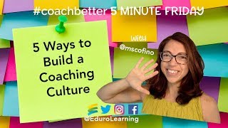 How to Build a Coaching Culture in Your School 5 Strategies [upl. by Adnam]