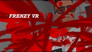 Frenzy VR  Arena  Office  Prison Free Play [upl. by Ifar]