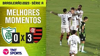 FLAMENGO VENCE COM TRANQUILIDADE E SEGUE DE OLHO NA LIDERANÇA AMÉRICAMG 0 X 3 FLAMENGO [upl. by Daht909]