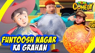 Chacha Bhatija In Hindi EP40  Funtoosh Nagar ka Grahan  Funny Videos For Kids  Wow Kidz Comedy [upl. by Aillimac601]