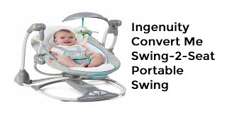 Ingenuity Convert Me Swing2Seat Portable Swing [upl. by Doggett]