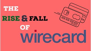 The Rise amp Fall of Wirecard [upl. by Haras]