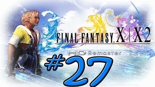 Final Fantasy X HD Remaster  Part 27  You Spoony Bard PS3 [upl. by Jackquelin]