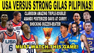 STRONG GILAS PILIPINAS vs USA Clarkson TripleDouble Abando Posterized Davis at Curry Simulation [upl. by Cammy]