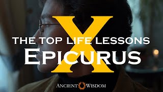 The Top 10 Life Lessons from Epicurus  Ancient Wisdom [upl. by Walley]