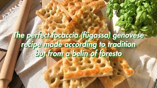 The perfect focaccia fügassa genovese recipe made according to tradition from a belin of foresto [upl. by Ahsia24]