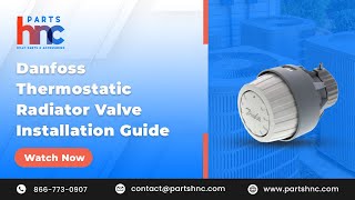 Danfoss Thermostatic Radiator Valve  Installation Guide  PartsHnC [upl. by Adnuhsat]