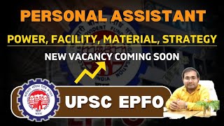 EPFO NEW VACANCY  PERSONAL ASSISTANT  Powers  Facility  Study material  Strategy  AO EO APFC [upl. by Sedicla247]