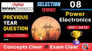 MAHAGENCO  Mahatransco AE  Lec 08  Power Electronics  Previous Year Questions [upl. by Robinetta452]