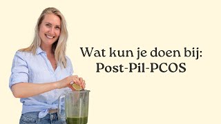 PostPilPCOS wat kun je doen 4 tips [upl. by Acul]