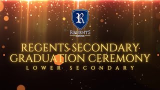 Regents Secondary School 2024 Graduation Ceremony  Lower Secondary [upl. by Annoyi44]