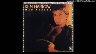 Den Harrow  Mad Desire Maxi Version [upl. by Melcher]