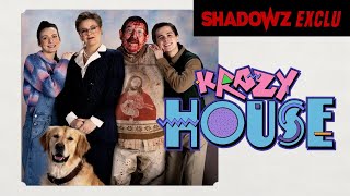 KRAZY HOUSE  une exclusivité Shadowz [upl. by Kwabena]