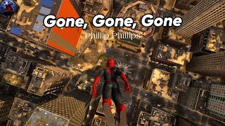 Gone Gone Gone  Phillip Phillips  Marvels SpiderMan 2 Balanceo  SpiderBro xd [upl. by Ninos]